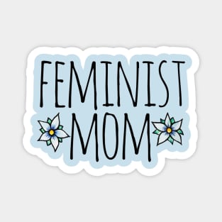 Feminist Mom Magnet