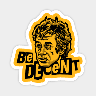 Be Decent Magnet