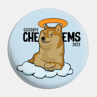 Goodbye Cheems Pin