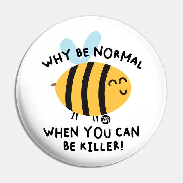 KILLER BEE Pin by toddgoldmanart