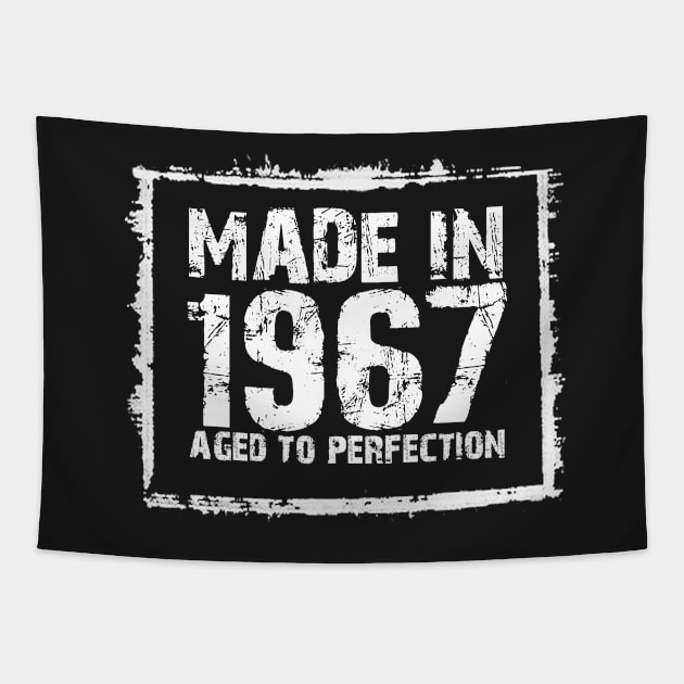 Made In 1967 Aged To Perfection – T & Hoodies Tapestry by xaviertodd