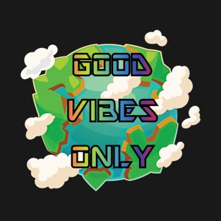 Good Vibes Only T-Shirt