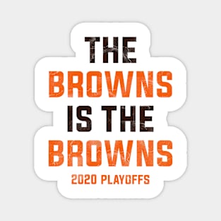 The browns is the browns Magnet