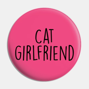 Cat Girlfriend Pin