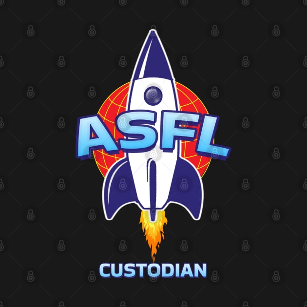 ASFL CUSTODIAN by Duds4Fun