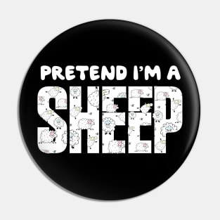 Pretend I'm A Sheep Funny Lazy Simple Halloween Costume Pin