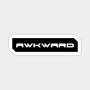 Awkward simple cyberpunk urban slang letters white Magnet