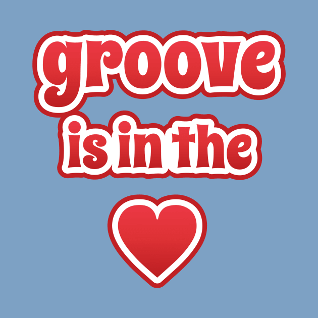 Groove Is In The Heart by VDUBYA