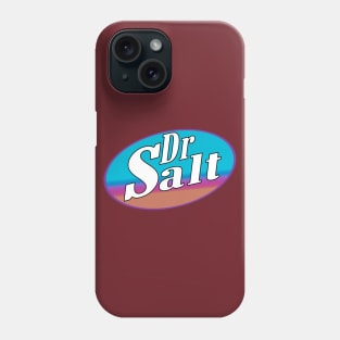 Dr Salt (Soda Logo) 80's Edition (parody) (funny) Phone Case