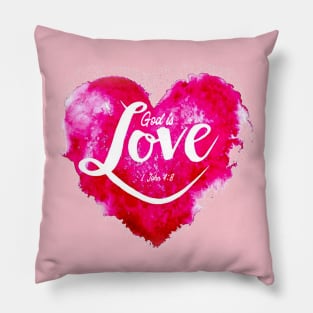 God is Love - 1 John 4:8 Pillow