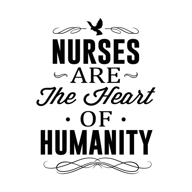 Nurses Are The Heart of Humanity by quoteee