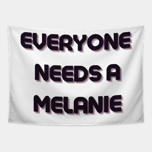 Melanie Name Design Everyone Needs A Melanie Tapestry by Alihassan-Art