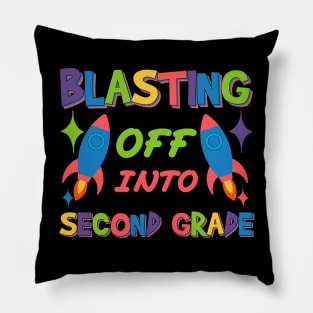 Blasting Off Into second  grade Teachers Rocket Trail Guiding from Kindergarten to Second Grade Pillow