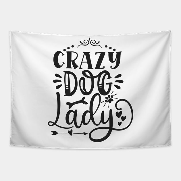 Crazy Dog Lady, Dog Mom Gift, Dog Mother, Gift For Dog Mom, Dog Tapestry by CoApparel