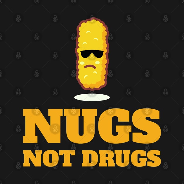 Cool Nugs Not Drugs by juragan99trans