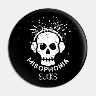 Misophonia Sucks Pin