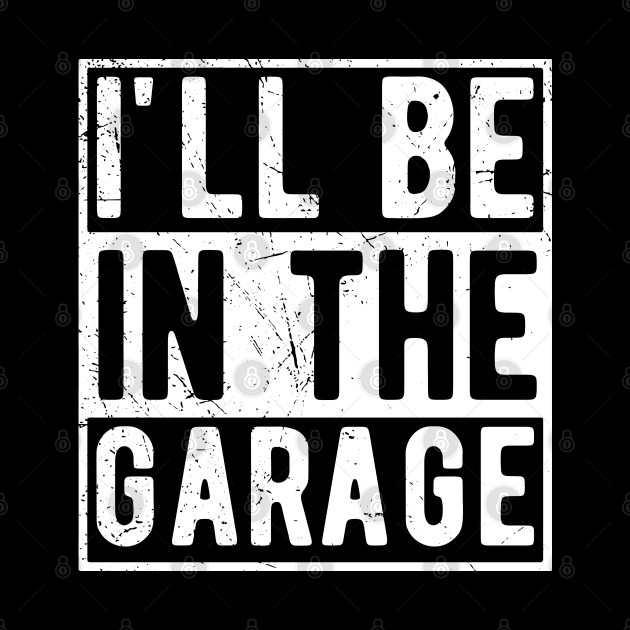 ill be in the garage by Gaming champion