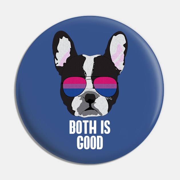 BOTH IS GOOD - Boston Terrier Dog Bi Bisexual Pride Flag Pin by NightField