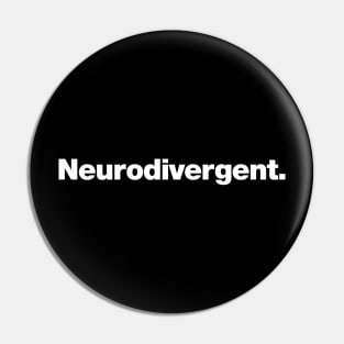 Neurodivergent. Pin