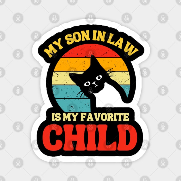 My Son In Law Is My Favorite Child Magnet by Xtian Dela ✅