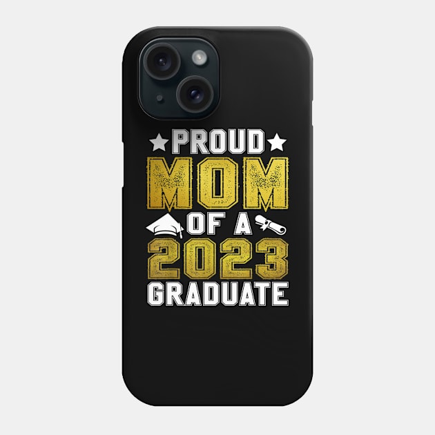 Proud Mom Of A 2023 Graduate Senior Graduation Phone Case by cogemma.art