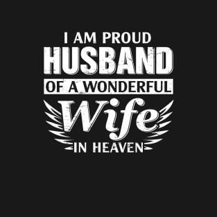 I Am Proud Husband Of A Wonderful Wife In Heaven T-Shirt