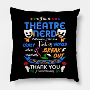 Theatre Nerd Pillow