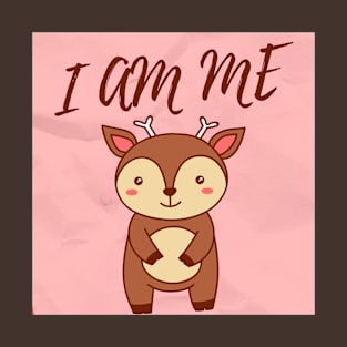 I AM ME | BABY MOTIVATION T-Shirt