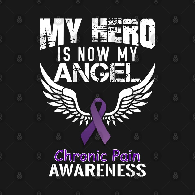 Chronic Pain Awareness My Hero Is Now My Angle by QUYNH SOCIU