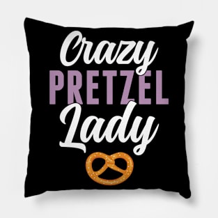 Crazy Pretzel Lady Women Soft Pretzel Lover Pillow