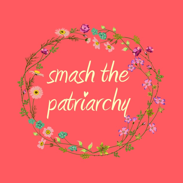 smash the patriarchy by RinandRemy