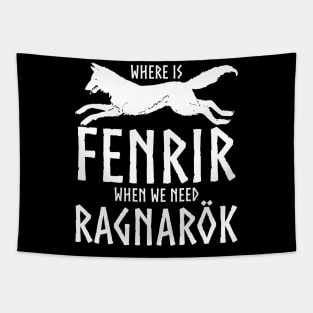Where is Fenrir when we need Ragnarok Tapestry