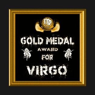 Virgo Birthday Gift Gold Medal Award Winner T-Shirt