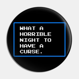 What a Horrible Night to Have a Curse Castlevania Pin