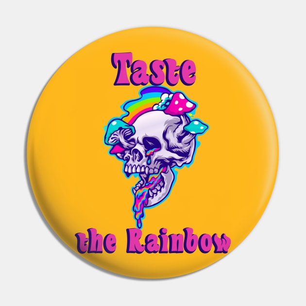 Taste the Rainbow Pin by Morrigan Austin