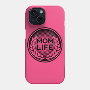 Mom Life Phone Case