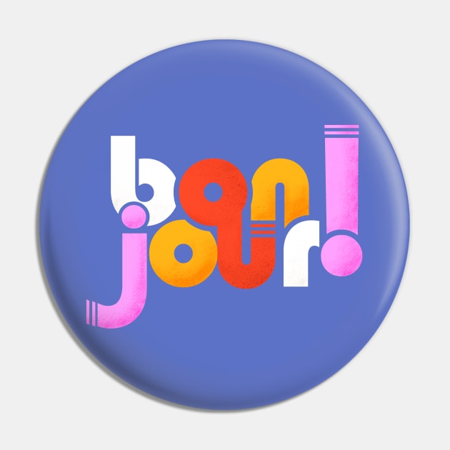 Bonjour! french typography Pin by showmemars