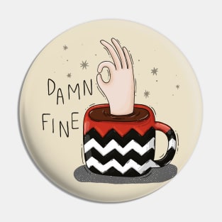 Damn Fine Pin