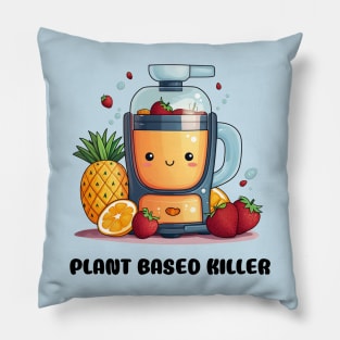 Fruit Juicer Plant Based Killer Funny Health Novelty Pillow