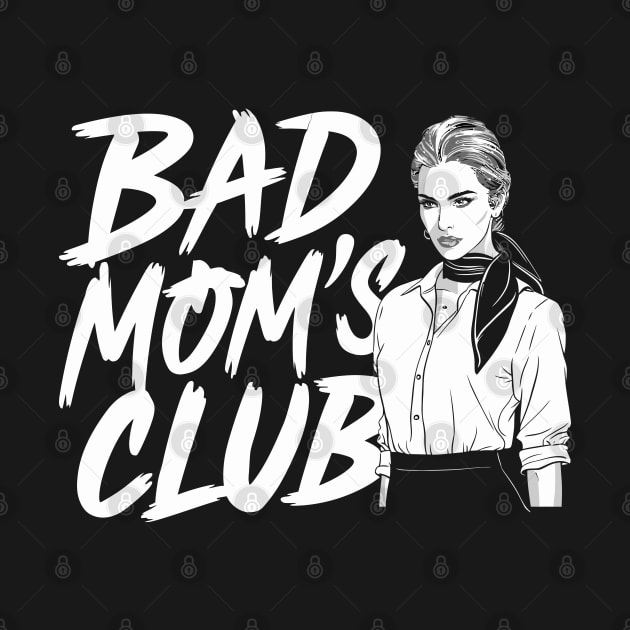 Bad mom's club by FunnyZone