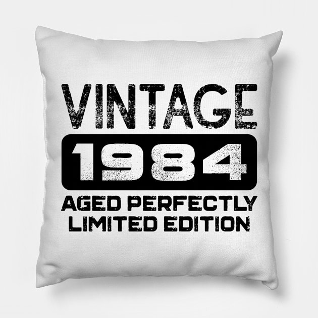 Birthday Gift Vintage 1984 Aged Perfectly Pillow by colorsplash