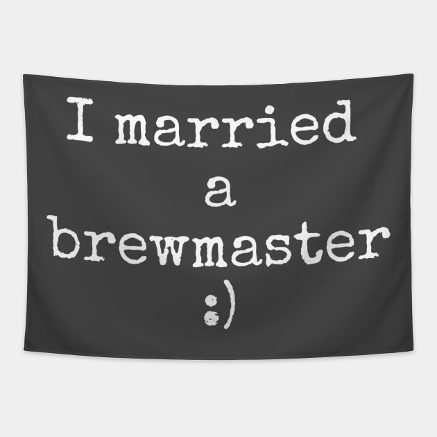 I married a brewmaster Tapestry by Apollo Beach Tees