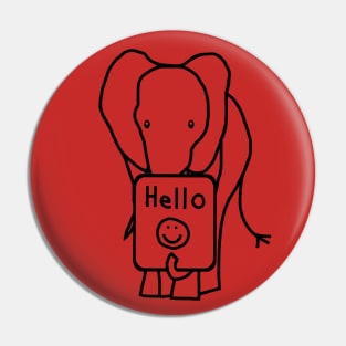 Elephant says Hello Outline Pin