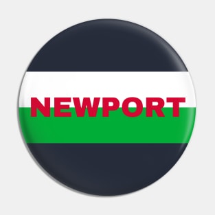 Newport City in Wales Flag Pin