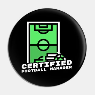 Certified football manager Pin