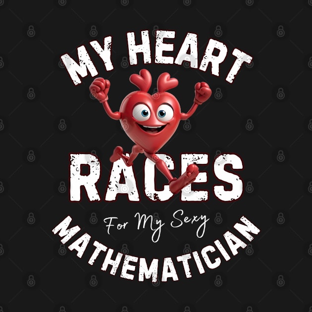 My Heart Races - Mathematician by Moonsmile Products