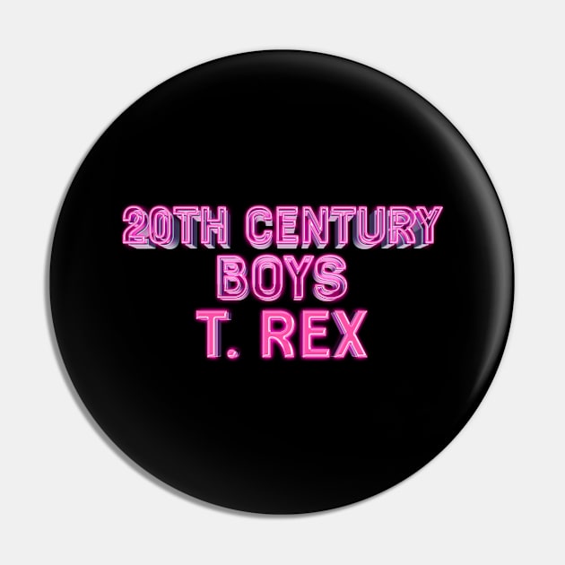 20 century boys T Rex - Pink Neon retro Pin by goksisis