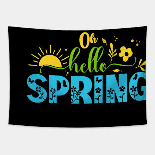 Oh Hello Spring Happy Spring Flowers For Nature Lover Tapestry