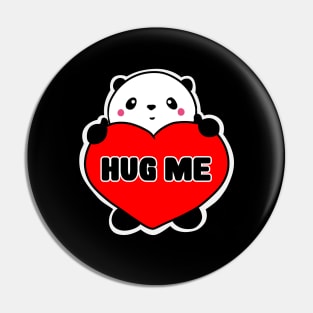 Hug Me - Cute Panda Pin