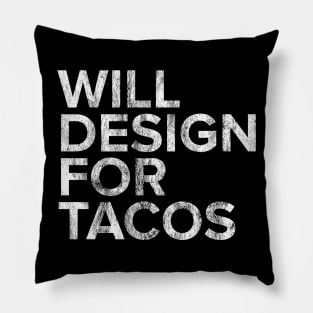 Will Design For Tacos Pillow